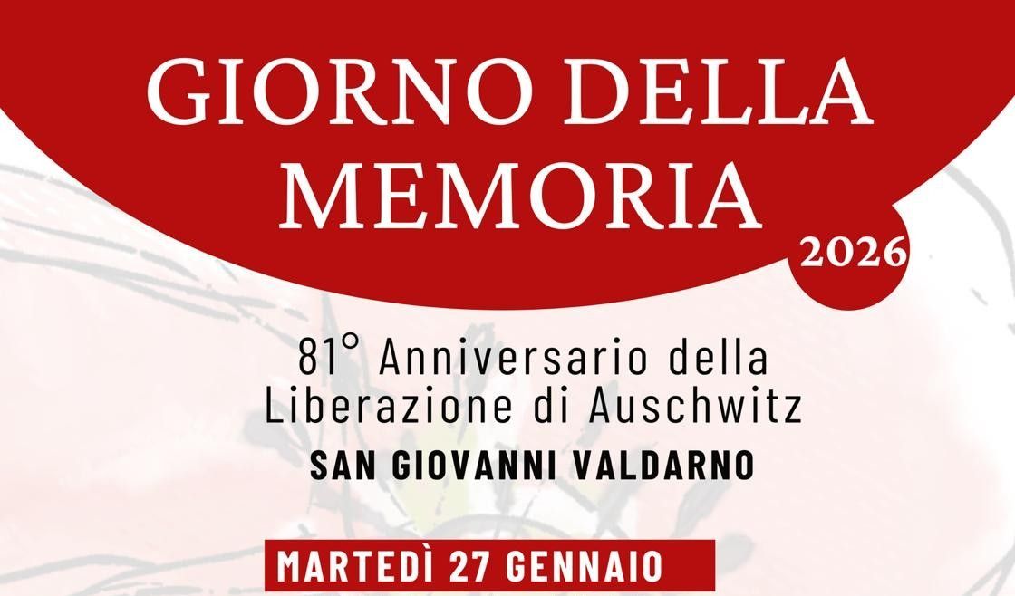 San Giovanni Valdarno Celebra il Giorno della Memoria 2026