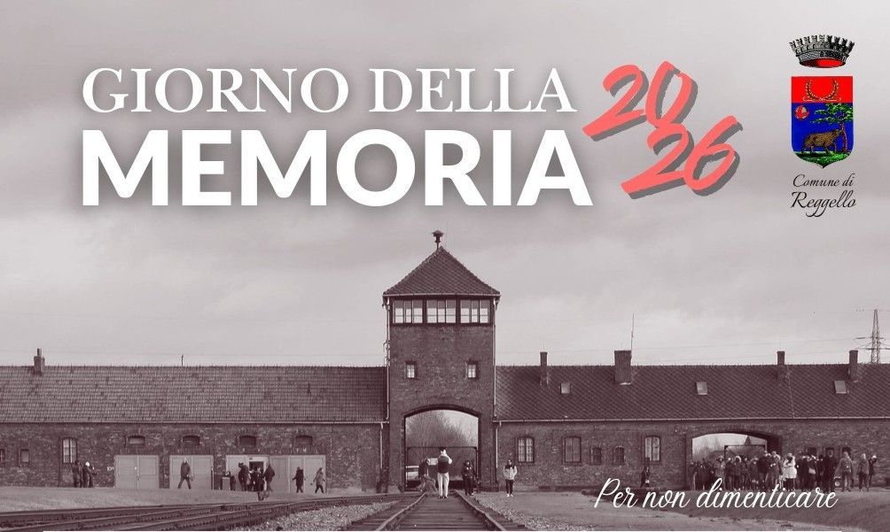 Giornate della Memoria 2026 - Reggello 