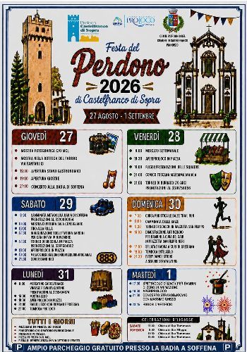 Festa del Perdono   Castelfranco di Sopra 2026
